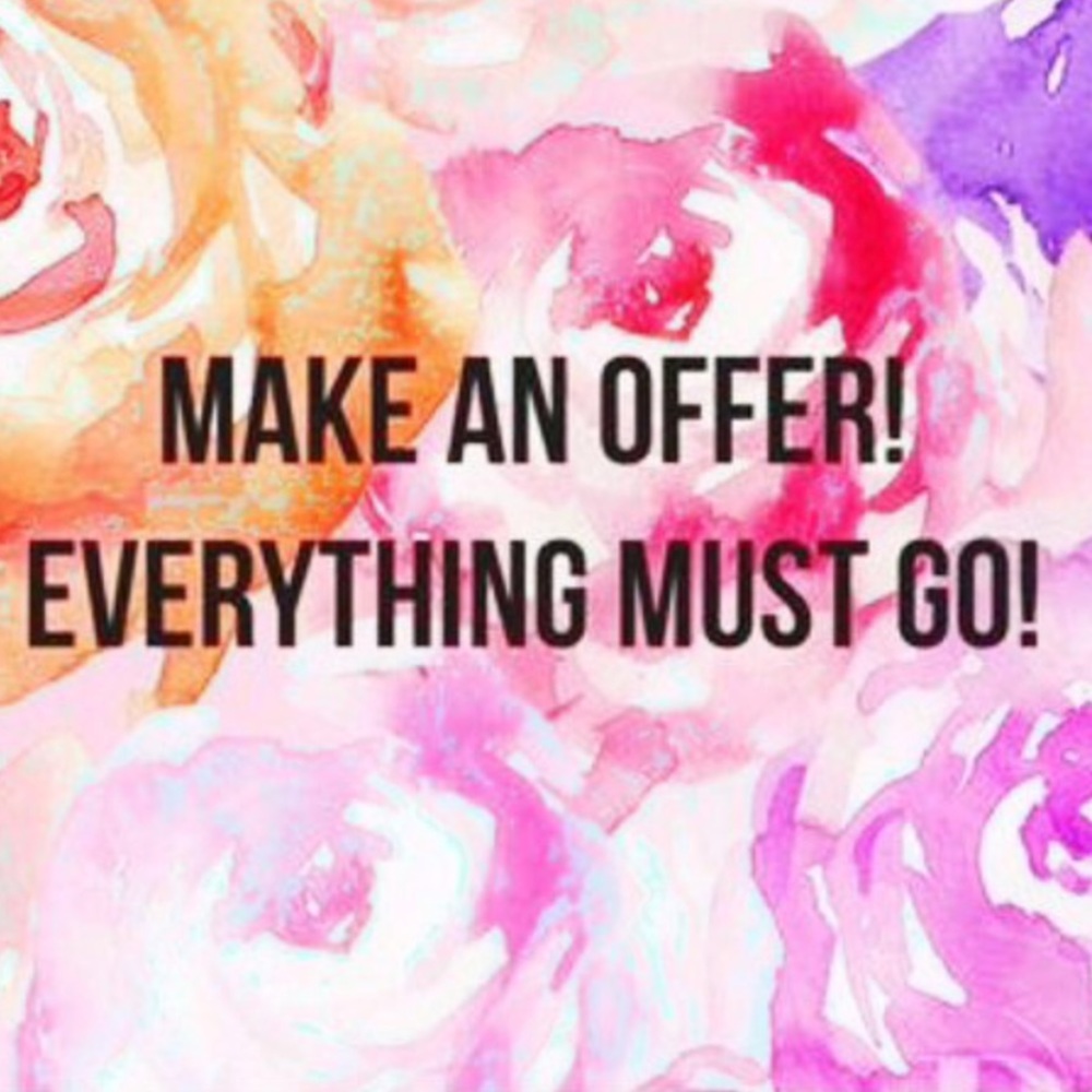 EVERYTHING MUST GO